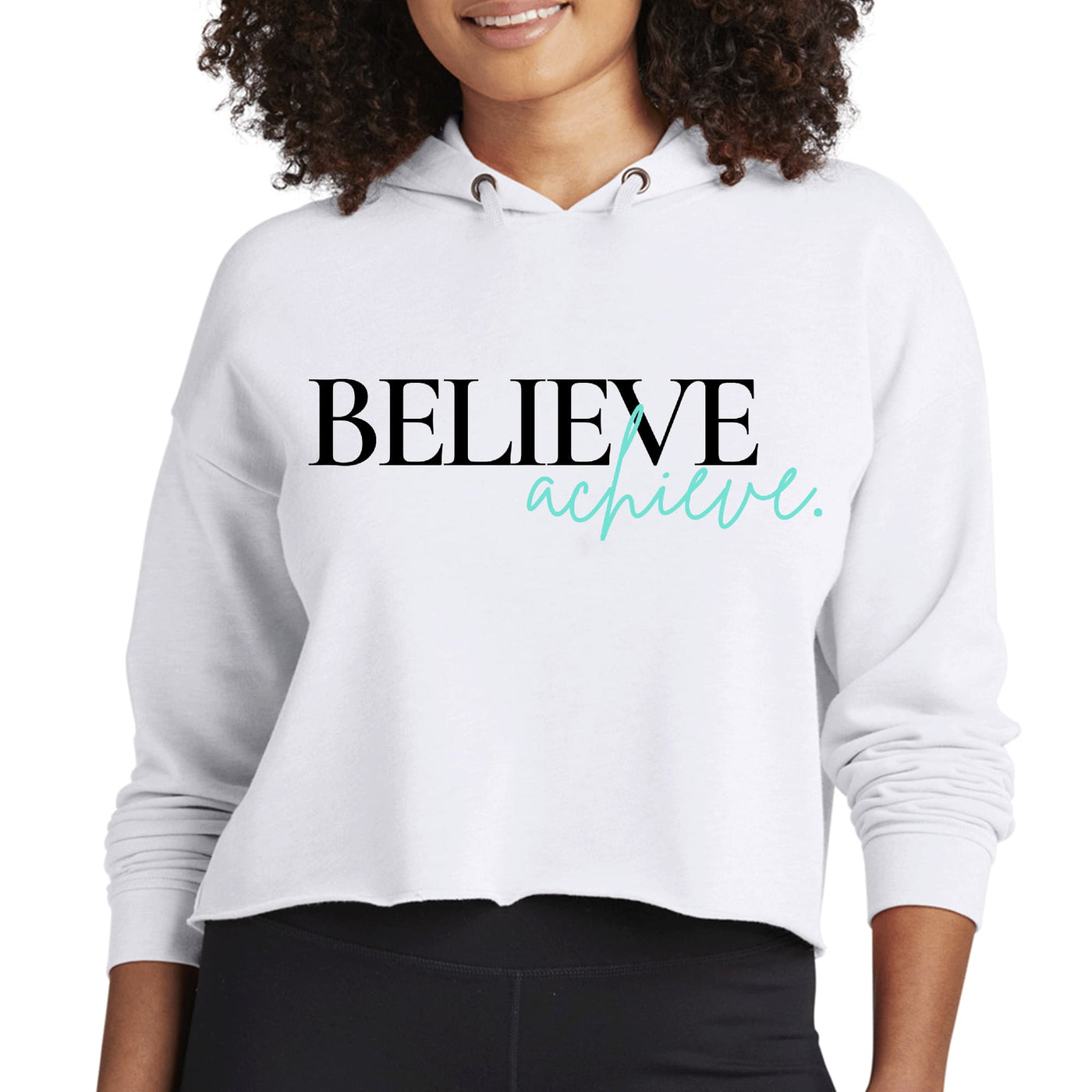 Womens Cropped Hoodie Believe And Achieve - Womens | Hoodies | Cropped