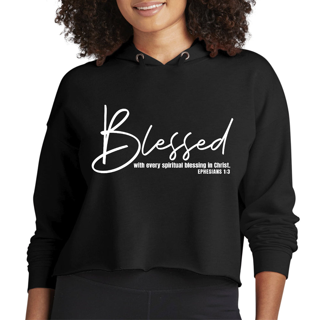 Womens Cropped Hoodie Blessed with Every Spiritual Blessing White - Womens