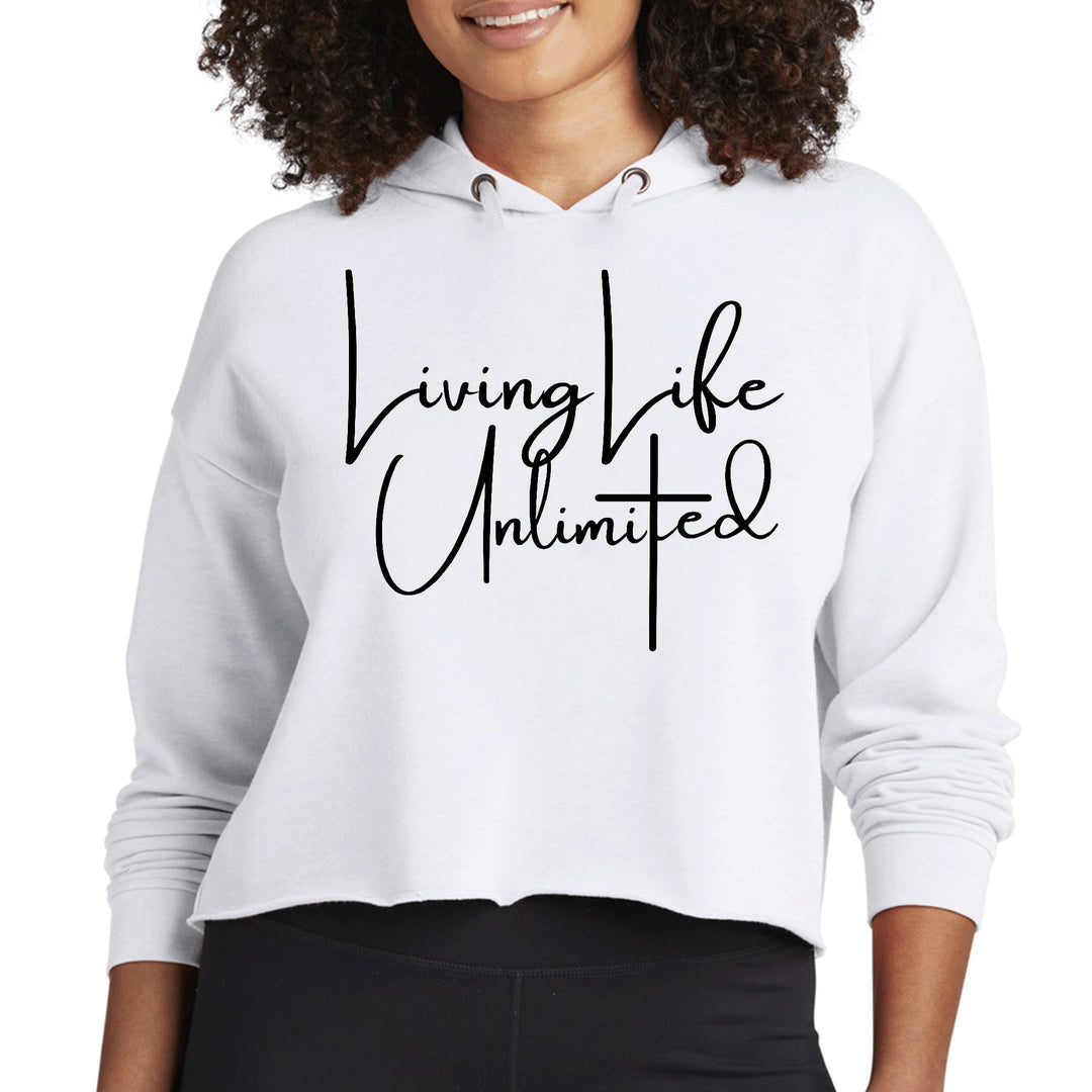 Womens Cropped Hoodie Living Life Unlimited - Womens | Hoodies | Cropped