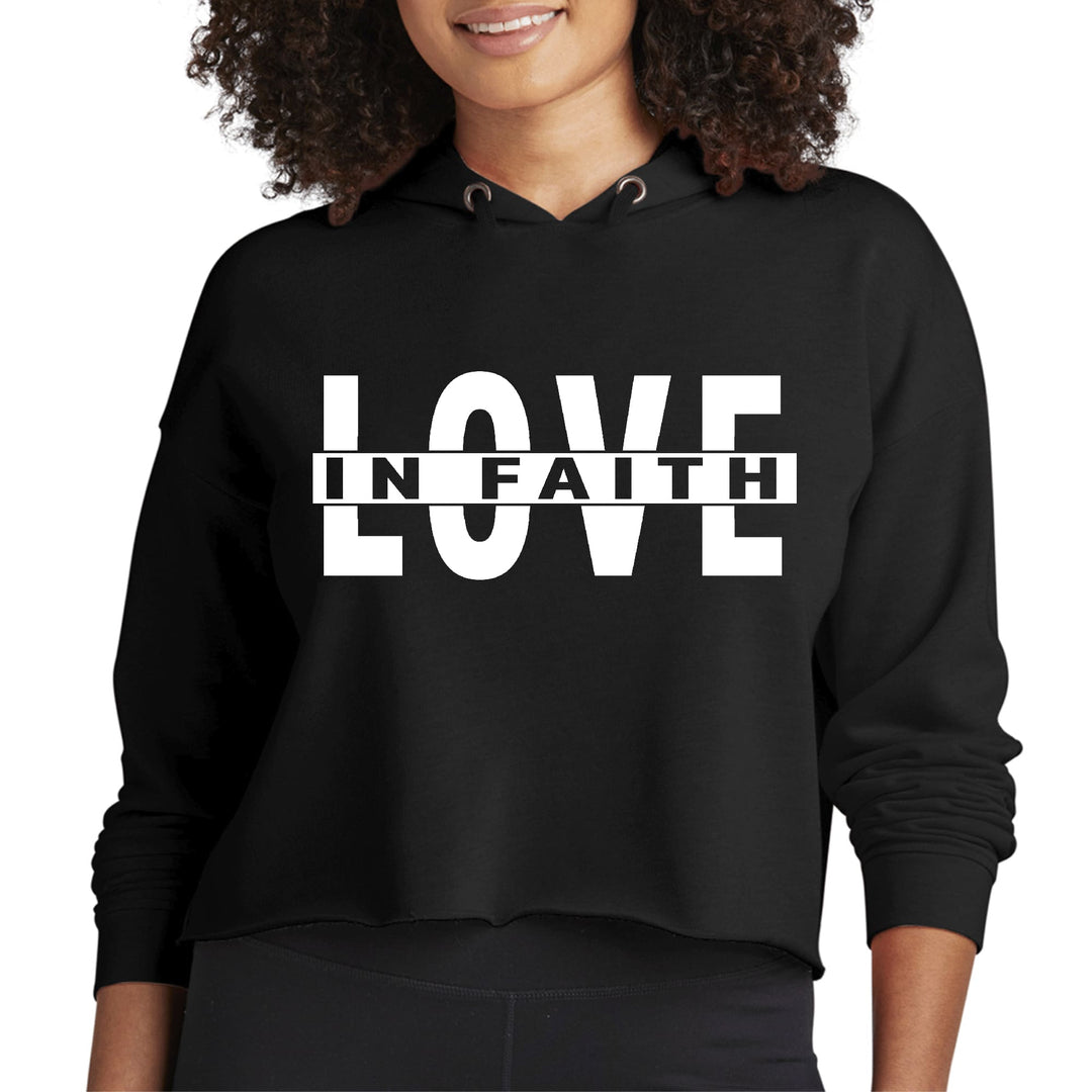 Womens Cropped Hoodie Love in Faith - Womens | Hoodies | Cropped