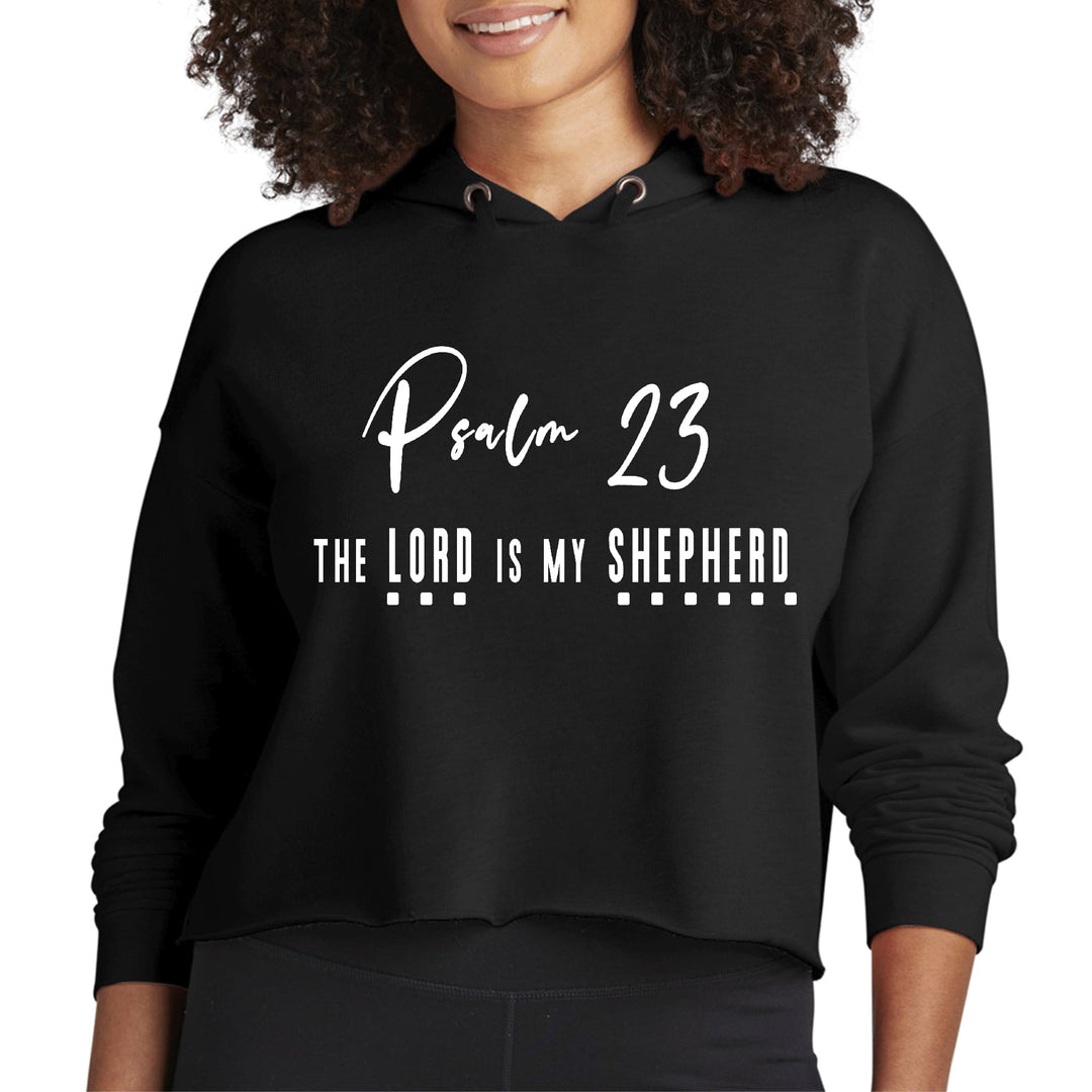 Womens Cropped Hoodie Psalm 23 The Lord Is My Shepherd White Print - Womens