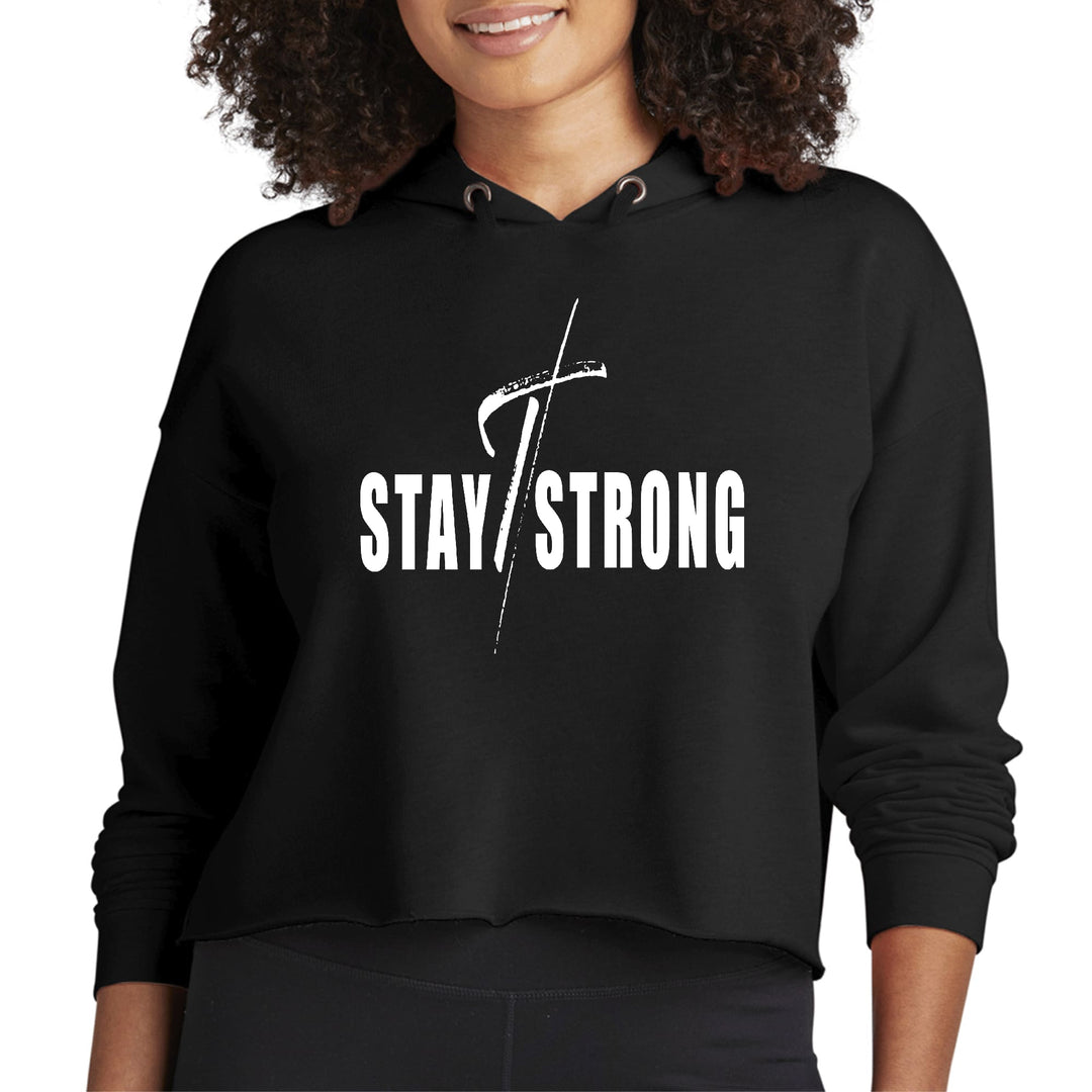 Womens Cropped Hoodie Stay Strong With Cross White Print - Womens | Hoodies