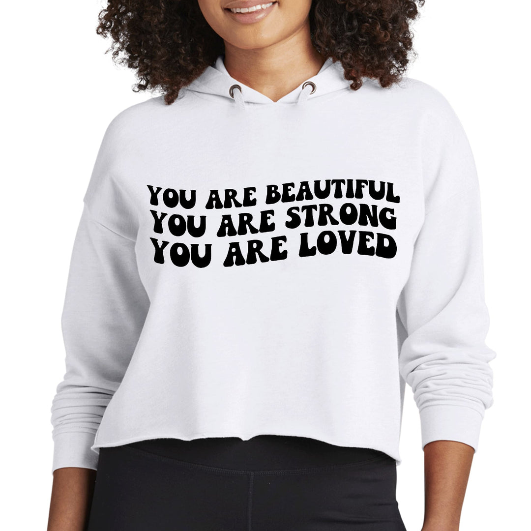 Womens Cropped Hoodie You Are Beautiful Strong Black Illustration - Womens