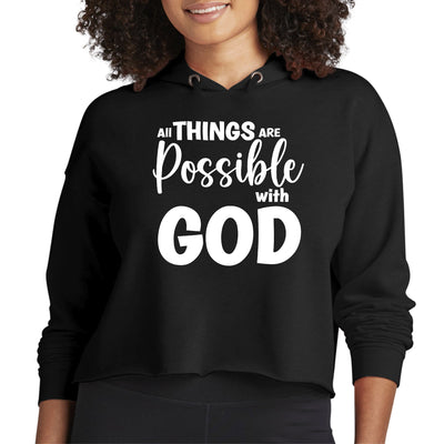 Womens Cropped Performance Hoodie All Things Are Possible With God - Hoodies