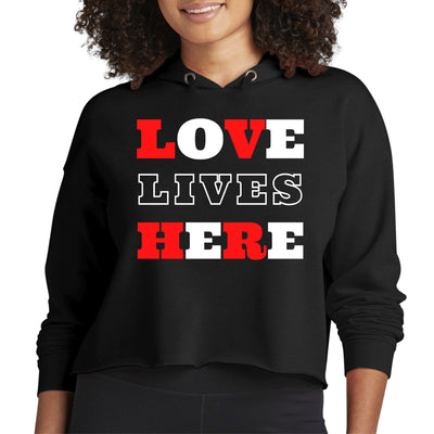 Womens Cropped Performance Hoodie Love Lives Here Christian - Hoodies