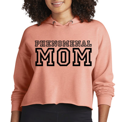 Womens Cropped Performance Hoodie Phenomenal Mom A Heartfelt Gift For - Womens