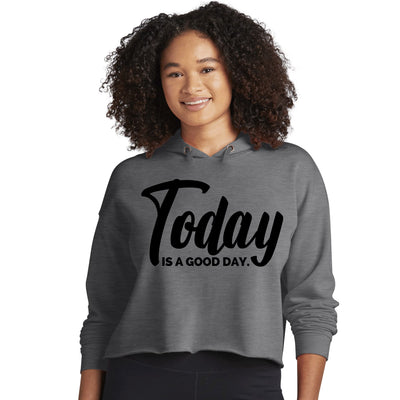 Womens Cropped Performance Hoodie Today Is A Good Day Black - Womens | Hoodies