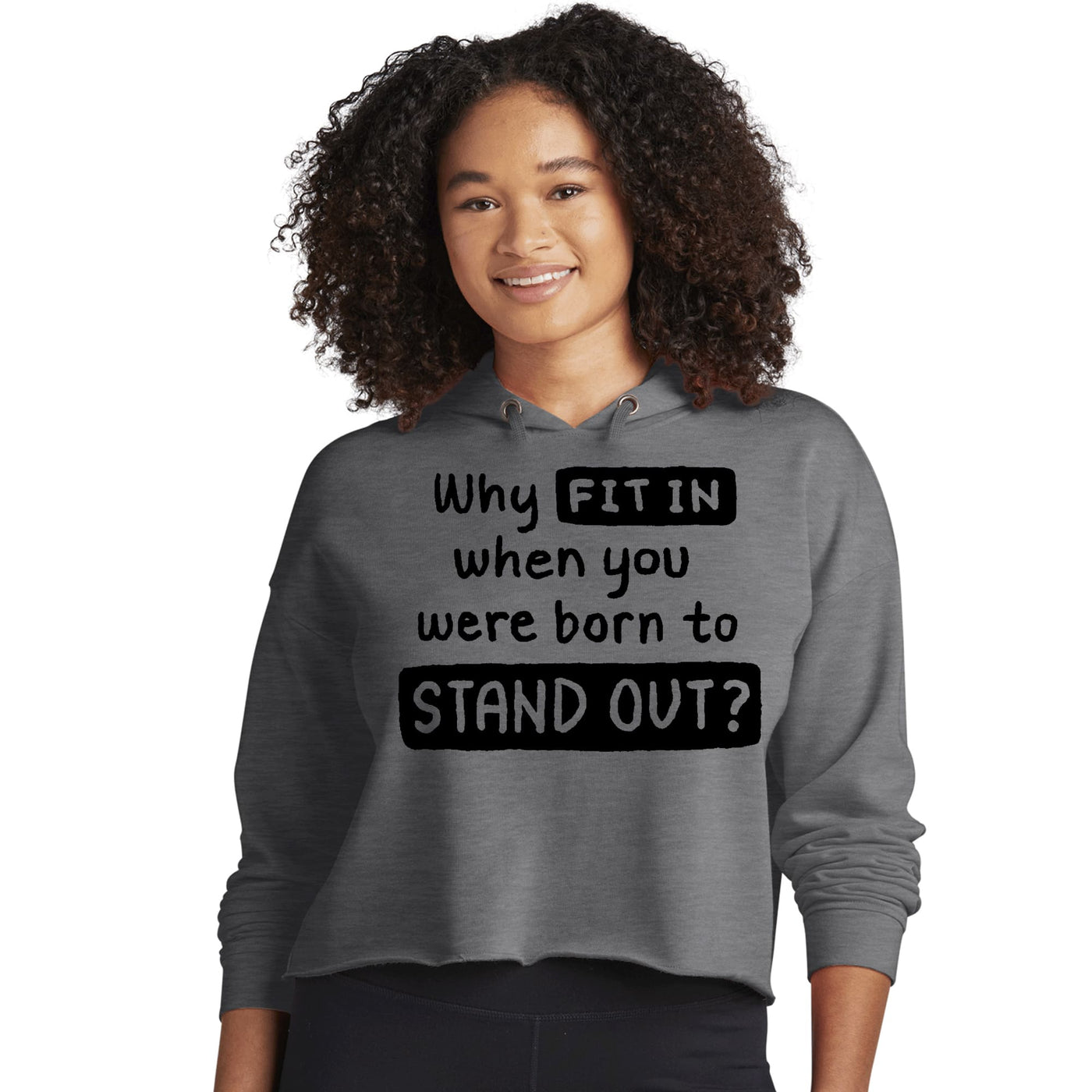 Womens Cropped Performance Hoodie Why Fit In When You Were Born To - Womens