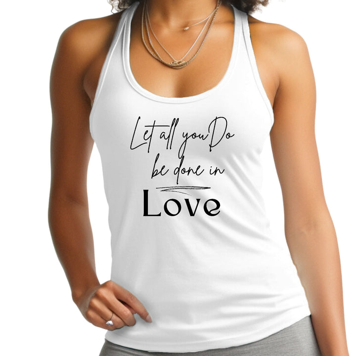 Womens Fitness Tank Top Graphic T-shirt Let All you do be Done - Womens | Tank