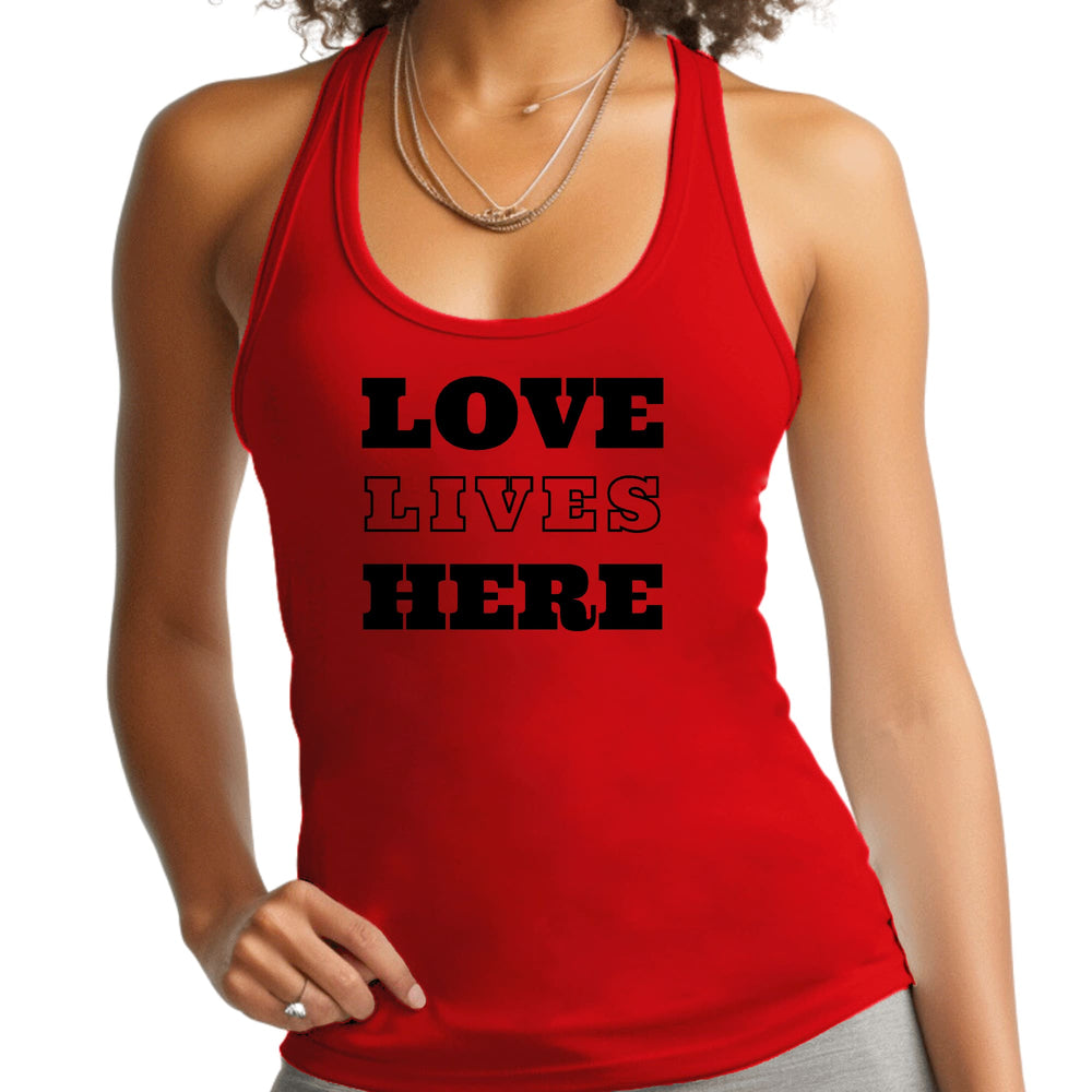 Womens Fitness Tank Top Graphic T-shirt Love Lives Here - Womens | Tank Tops