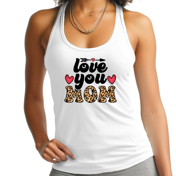 Womens Fitness Tank Top Graphic T-shirt Love you Mom Leopard Print - Womens