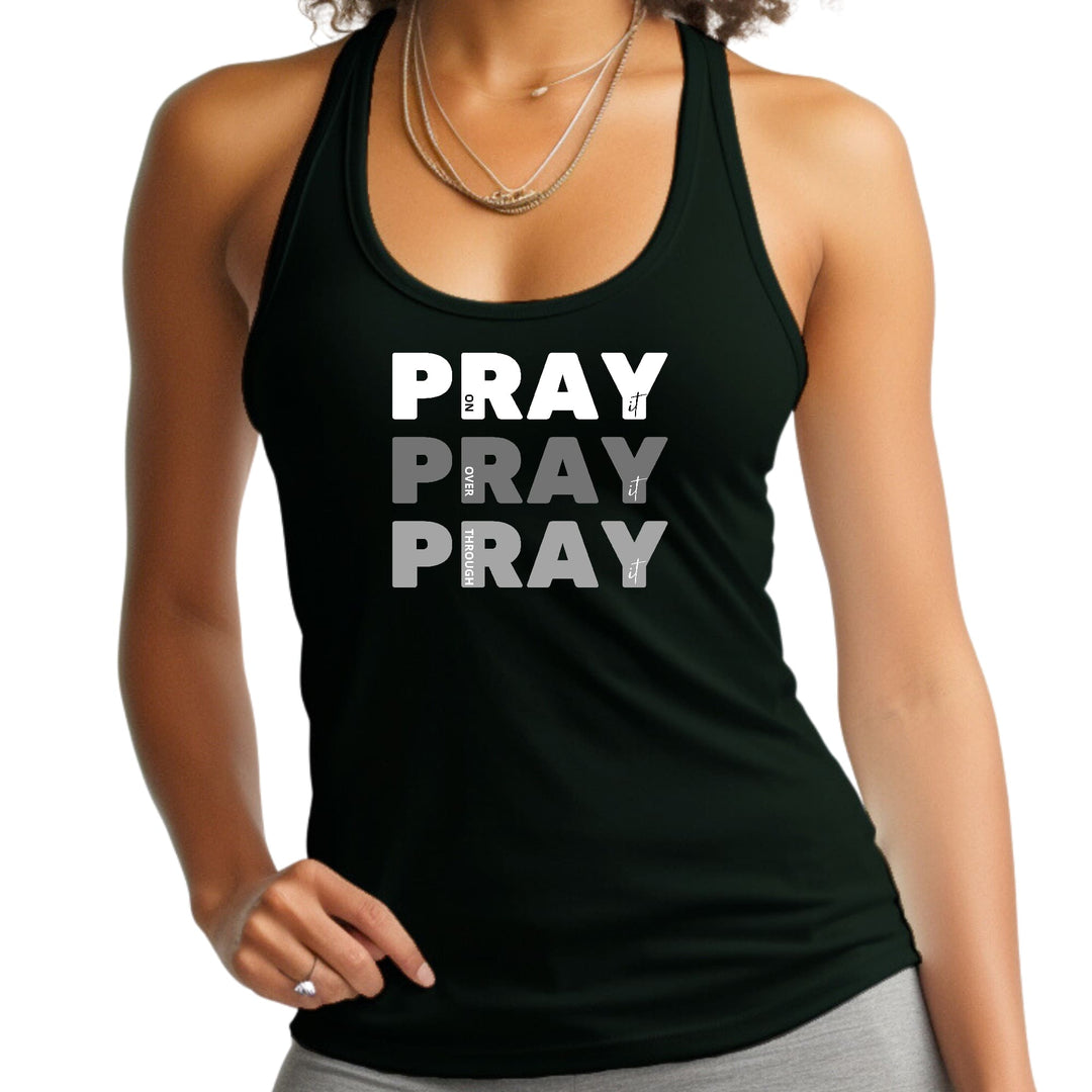 Womens Fitness Tank Top Graphic T-shirt Pray on it Over it Through - Womens