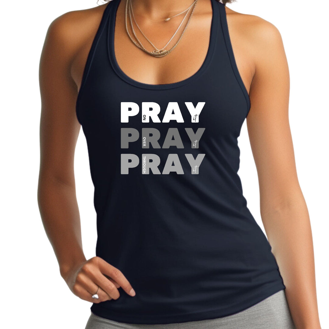 Womens Fitness Tank Top Graphic T-shirt Pray on it Over it Through - Womens