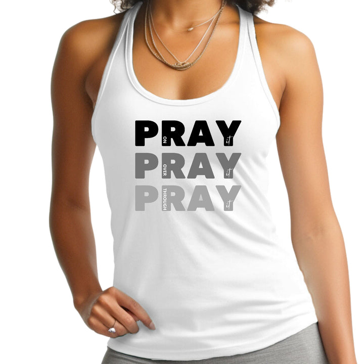 Womens Fitness Tank Top Graphic T-shirt Pray on it Over it Through - Womens