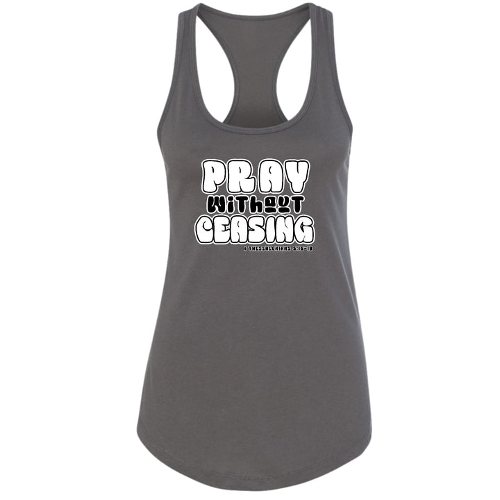 Womens Fitness Tank Top Graphic T-shirt Pray Without Ceasing, - Womens | Tank