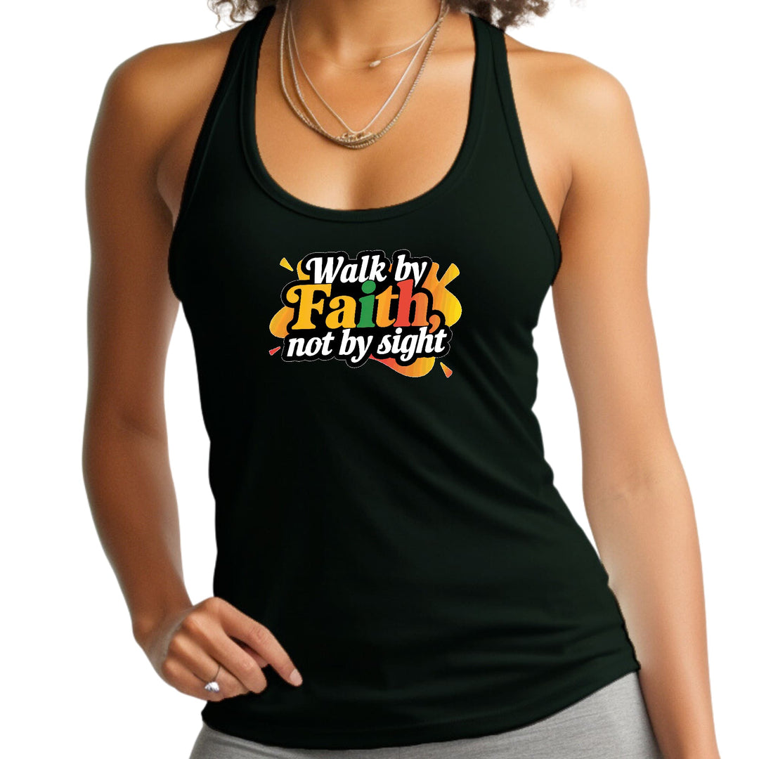 Womens Fitness Tank Top Graphic T-shirt Walk by Faith not by Sight - Womens