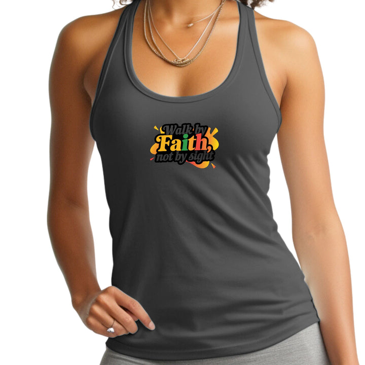 Womens Fitness Tank Top Graphic T-shirt Walk by Faith not by Sight - Womens