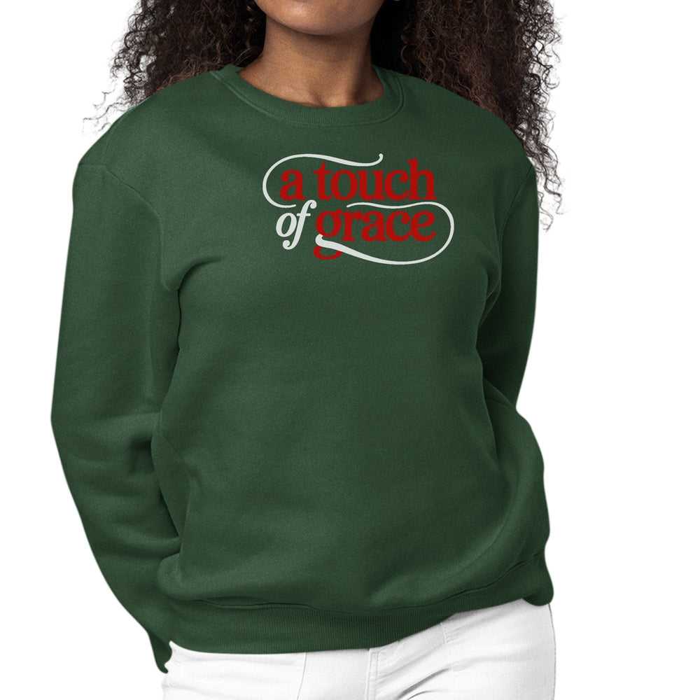Womens Graphic Sweatshirt - a Touch of Grace Inspirational Motivational Shirt