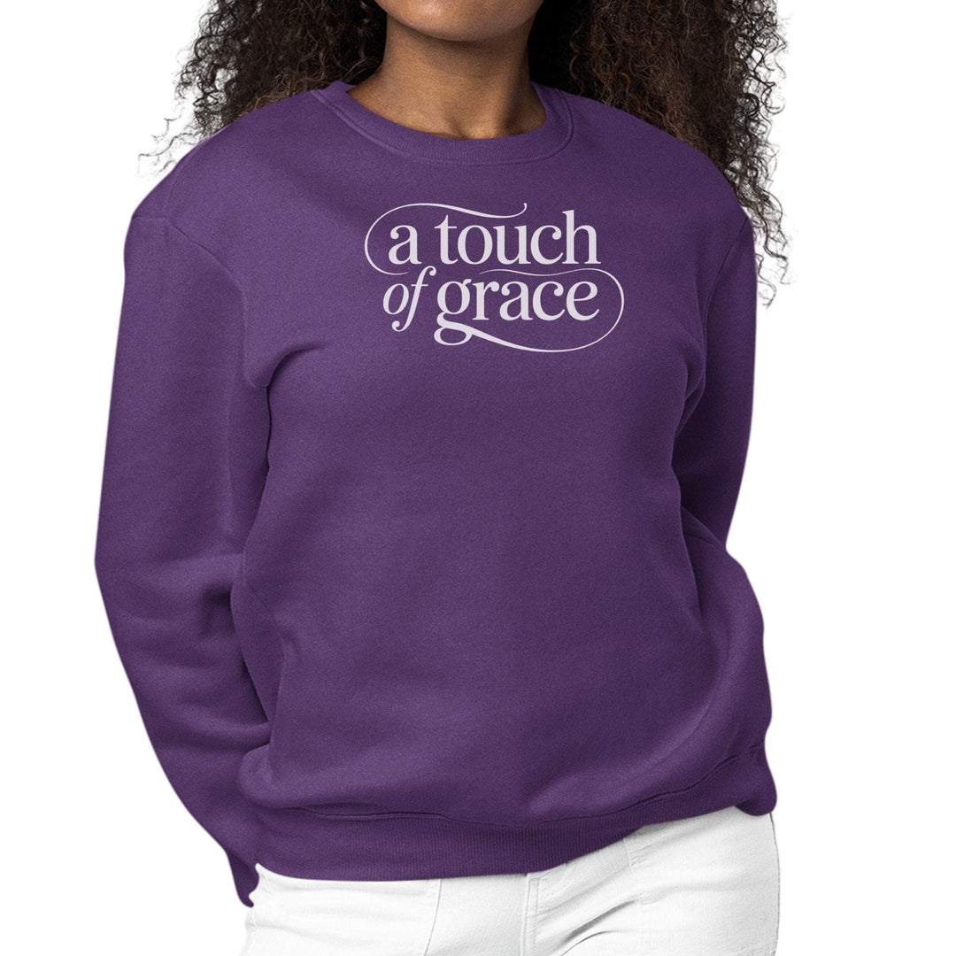Womens Graphic Sweatshirt - a Touch of Grace Inspirational Motivational Shirt
