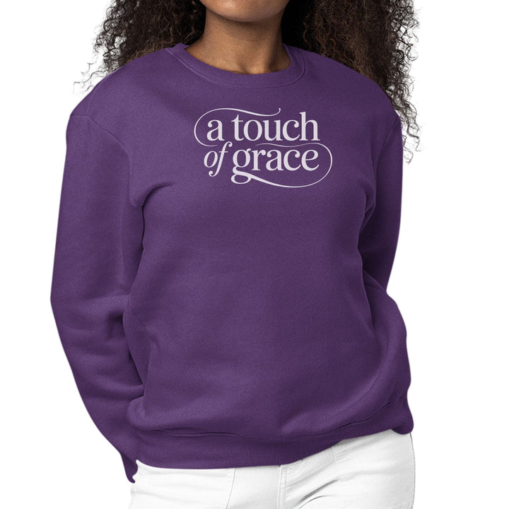 Womens Graphic Sweatshirt - a Touch of Grace Inspirational Motivational Shirt