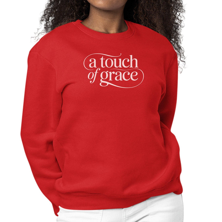 Womens Graphic Sweatshirt - a Touch of Grace Inspirational Motivational Shirt