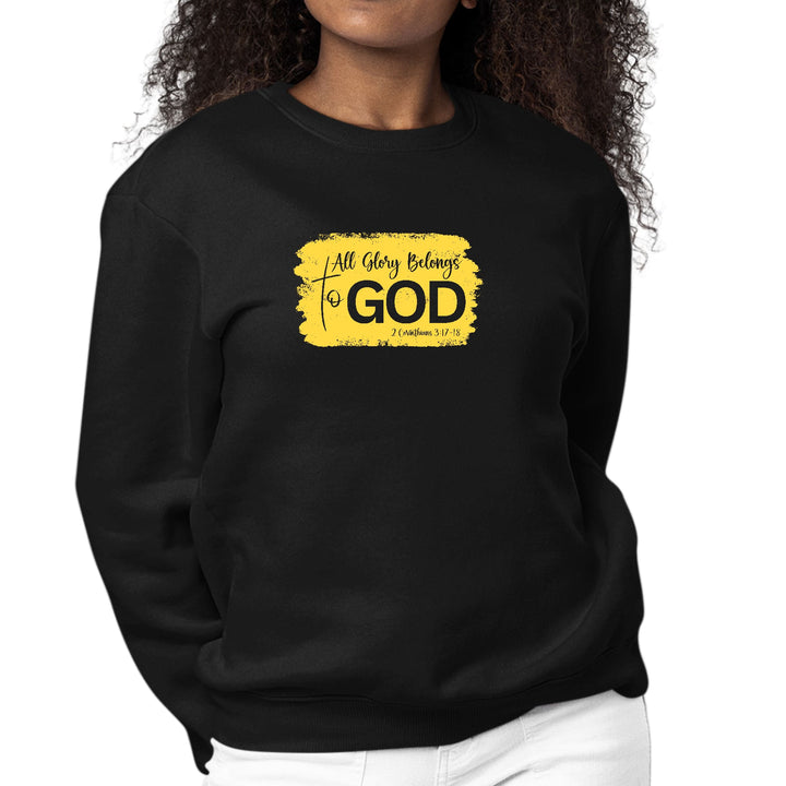 Womens Graphic Sweatshirt All Glory Belongs to God Christian - Womens