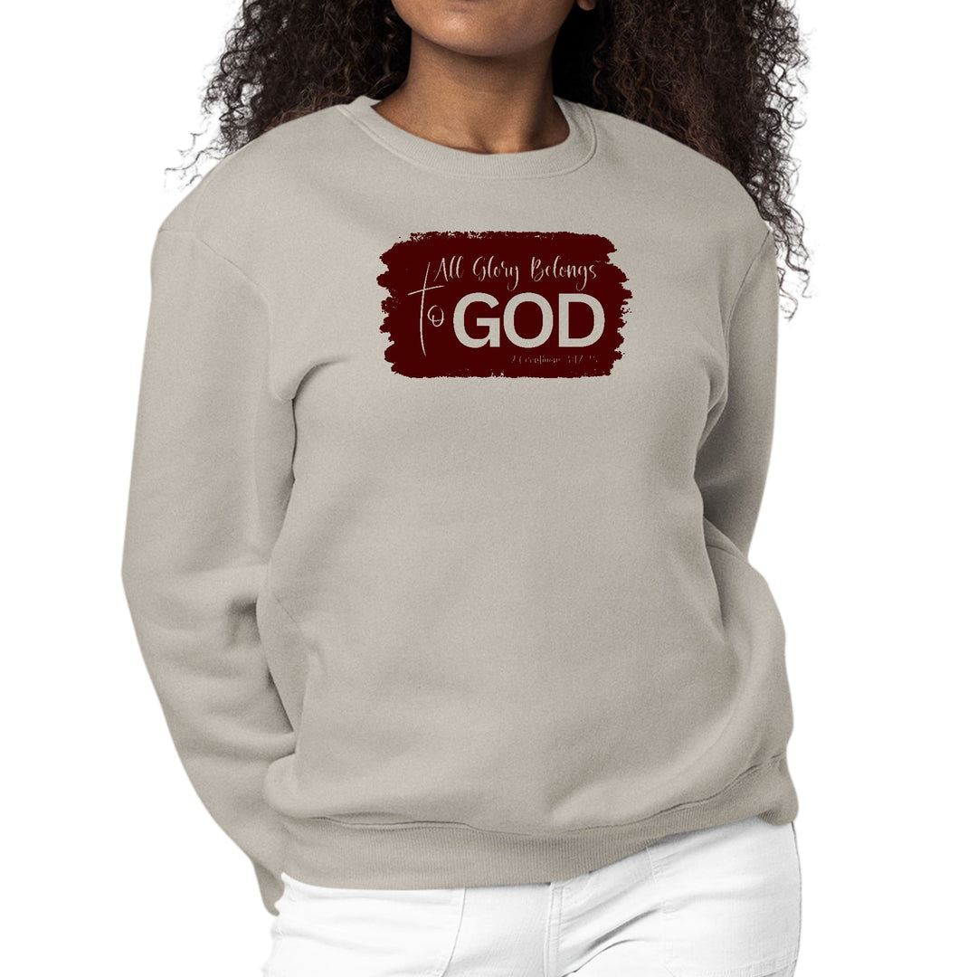 Womens Graphic Sweatshirt All Glory Belongs to God Christian - Womens