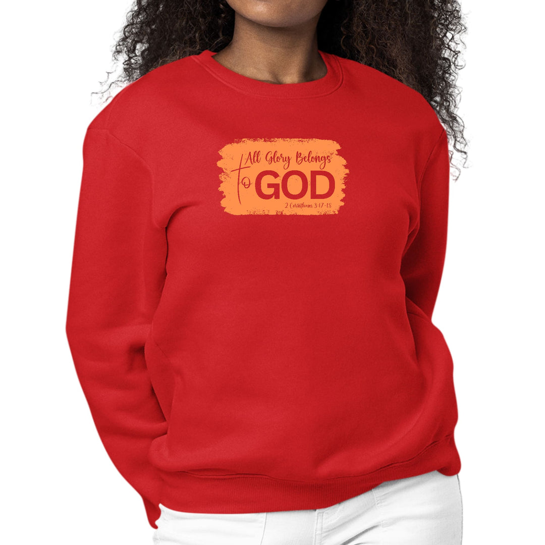 Womens Graphic Sweatshirt All Glory Belongs to God Christian - Womens