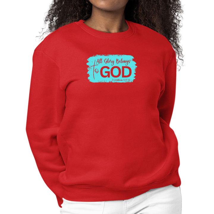 Womens Graphic Sweatshirt All Glory Belongs to God Christian
