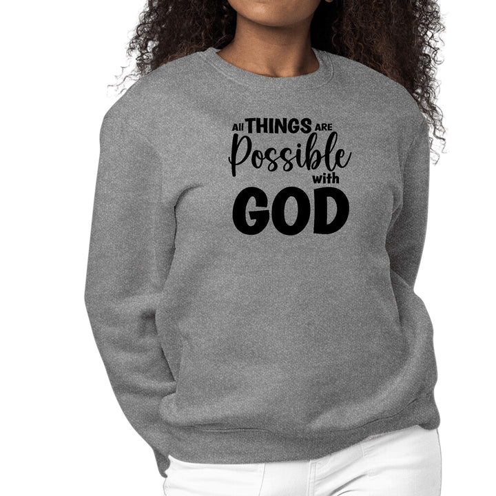 Womens Graphic Sweatshirt All Things are Possible with God - Black - Womens