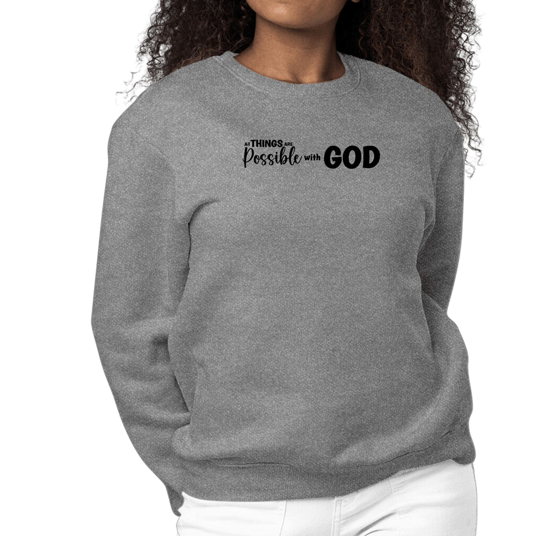 Womens Graphic Sweatshirt All Things are Possible with God - Black - Womens