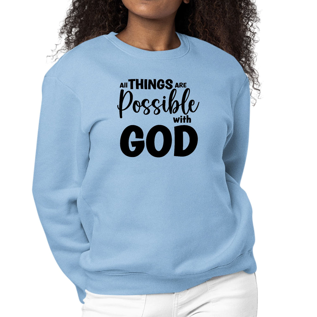 Womens Graphic Sweatshirt All Things are Possible with God - Black - Womens