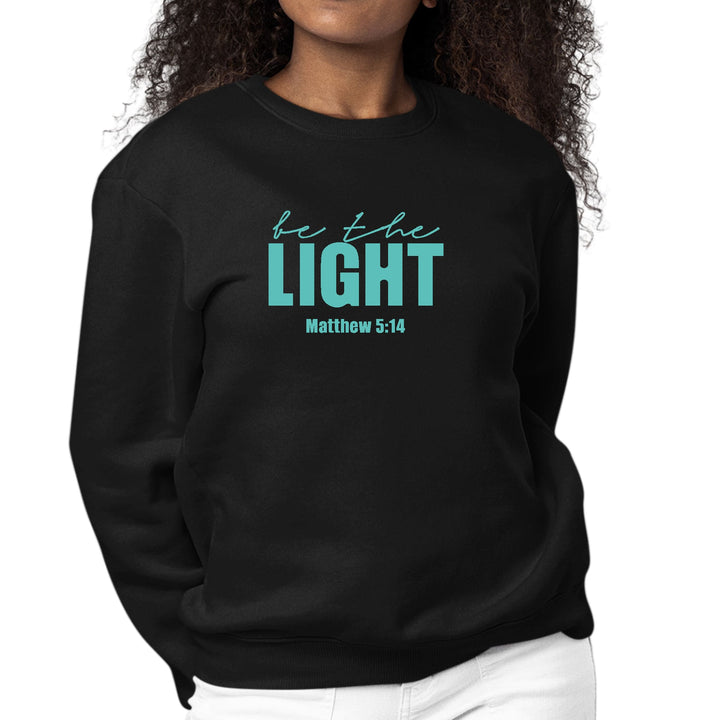 Womens Graphic Sweatshirt be the Light Print - Womens | Sweatshirts