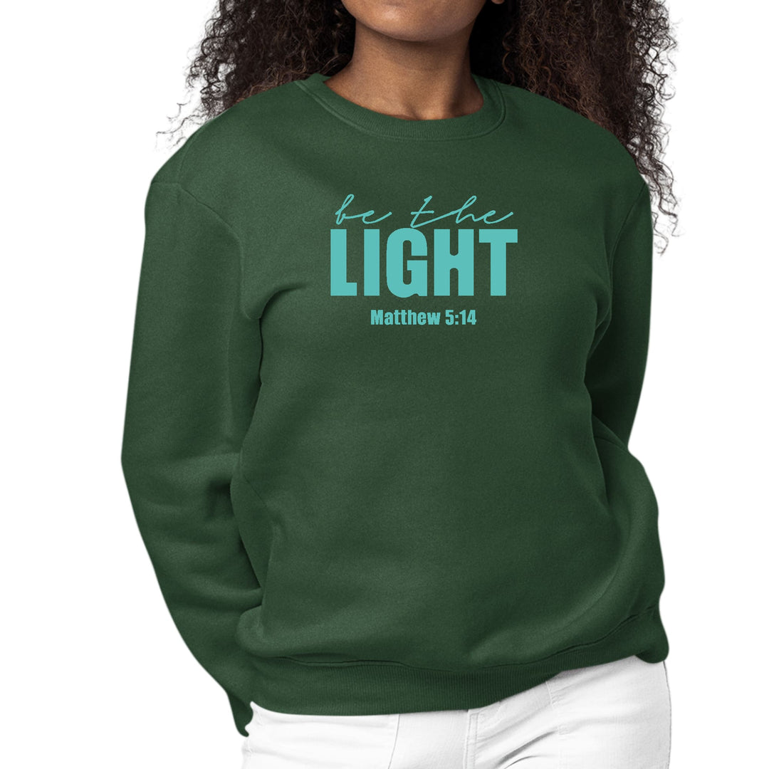 Womens Graphic Sweatshirt be the Light Print - Womens | Sweatshirts