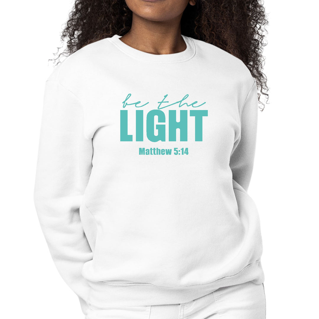 Womens Graphic Sweatshirt be the Light Print - Womens | Sweatshirts