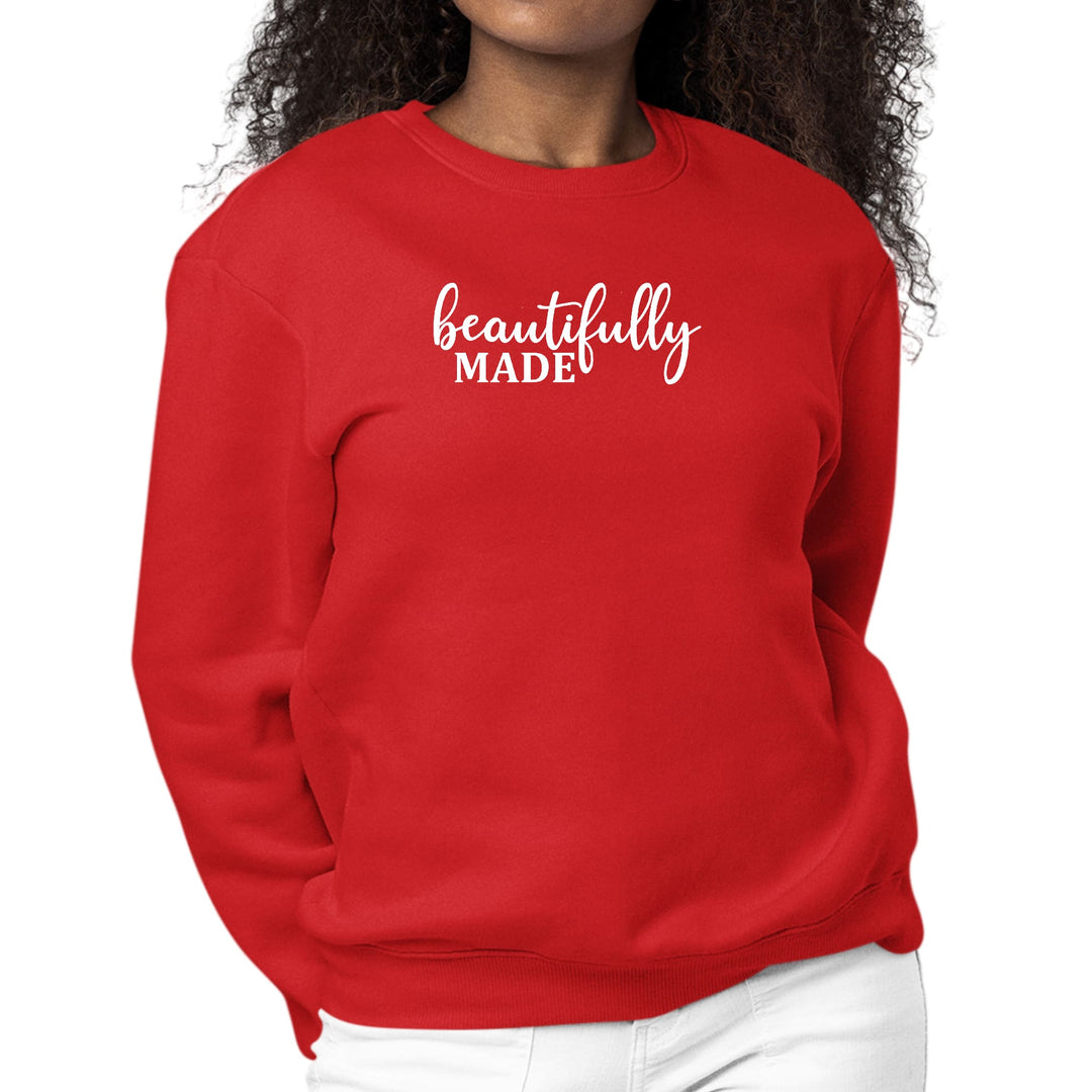 Womens Graphic Sweatshirt Beautifully Made Inspiration Affirmation - Womens