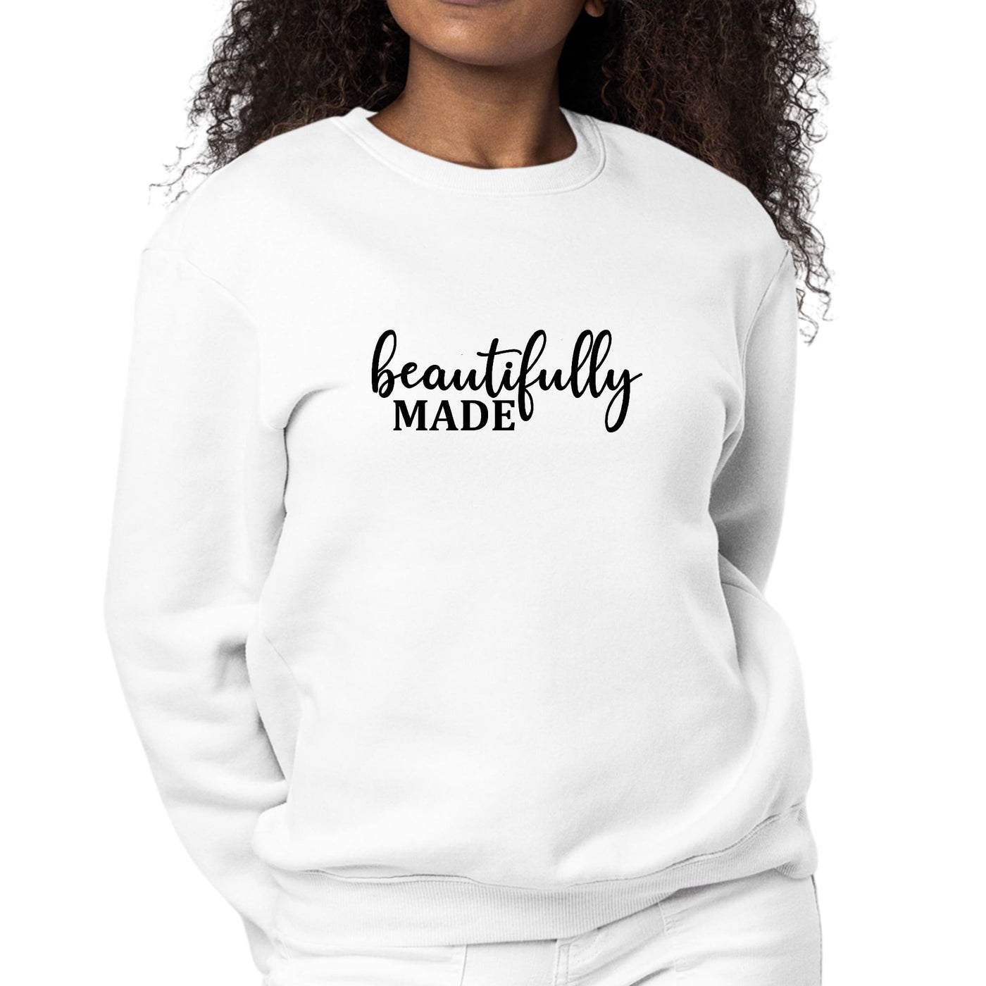 Womens Graphic Sweatshirt Beautifully Made - Inspiration Affirmation, - Womens