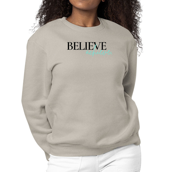 Womens Graphic Sweatshirt Believe and Achieve - Womens | Sweatshirts