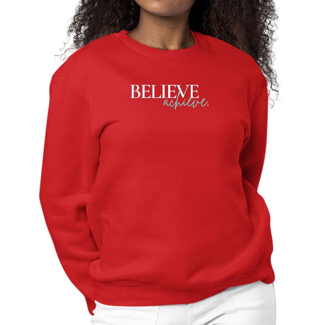 Womens Graphic Sweatshirt Believe and Achieve - Womens | Sweatshirts