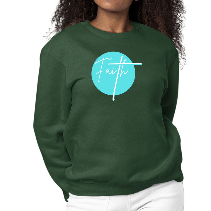 Womens Graphic Sweatshirt Faith - Christian Affirmation - Cyan Blue - Womens