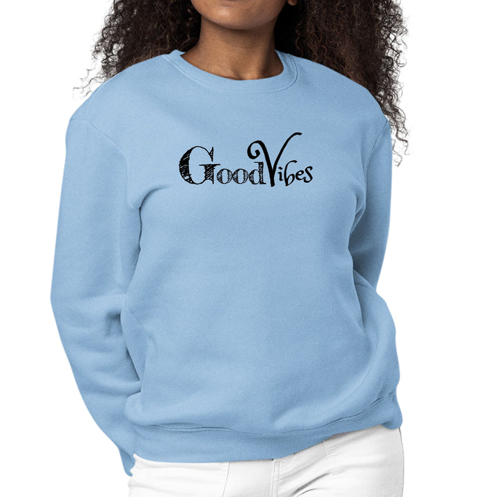 Womens Graphic Sweatshirt Good Vibes Black Print - Womens | Sweatshirts