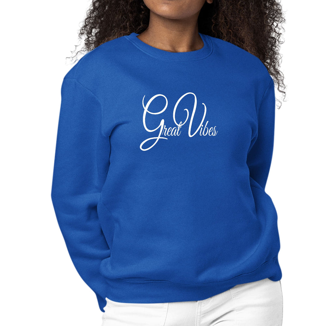 Womens Graphic Sweatshirt Great Vibes - Womens | Sweatshirts