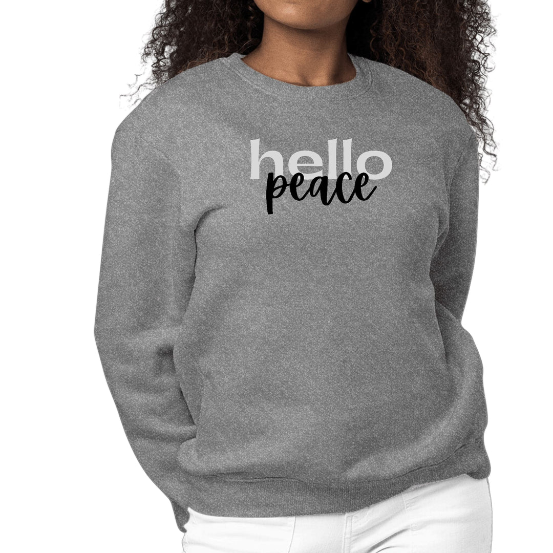 Womens Graphic Sweatshirt Hello Peace Motivational Peaceful - Womens