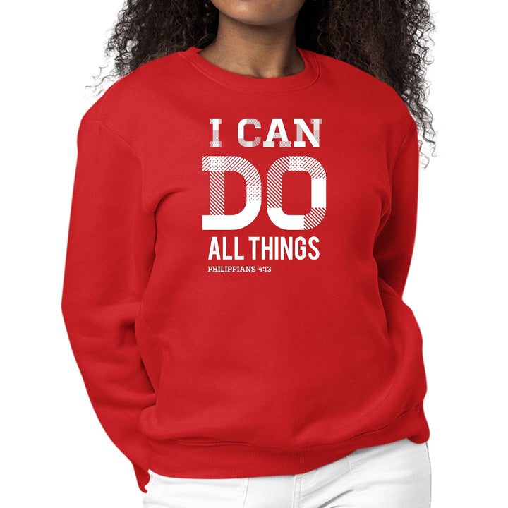 Womens Graphic Sweatshirt i can do All Things Philippians 4:13 - Womens