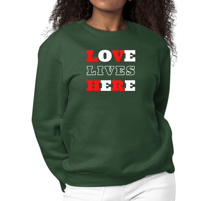 Womens Graphic Sweatshirt Love Lives Here Christian Inspiration - Womens