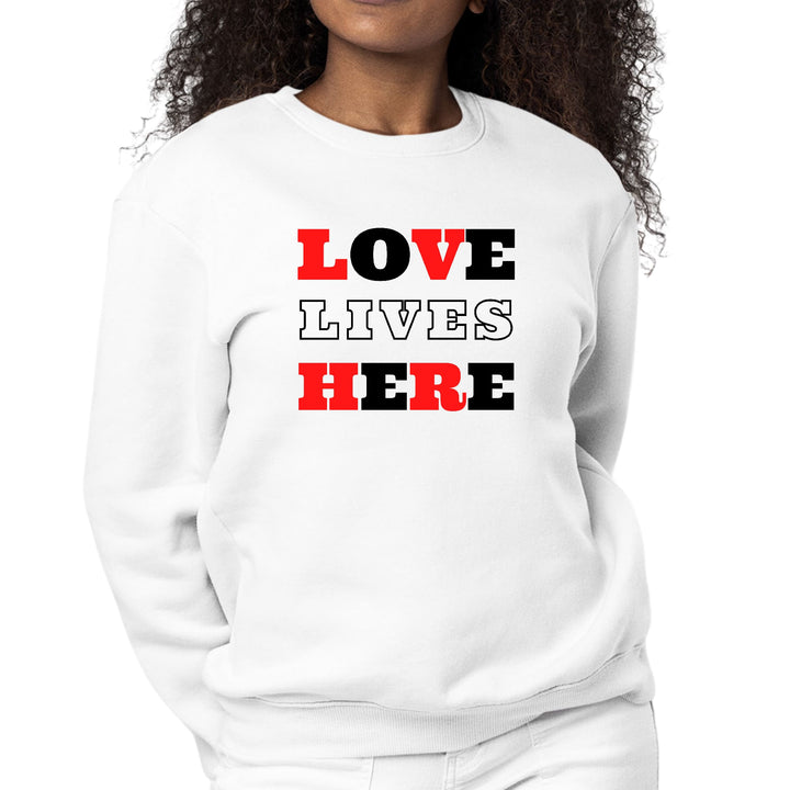 Womens Graphic Sweatshirt Love Lives Here Christian Red Black - Womens