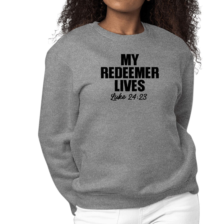 Womens Graphic Sweatshirt my Redeemer Lives Print - Womens | Sweatshirts