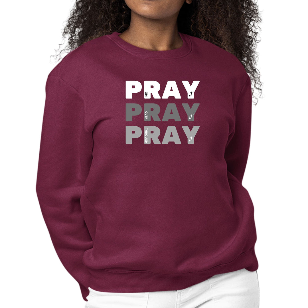 Womens Graphic Sweatshirt Pray on it Over it Through - Womens | Sweatshirts