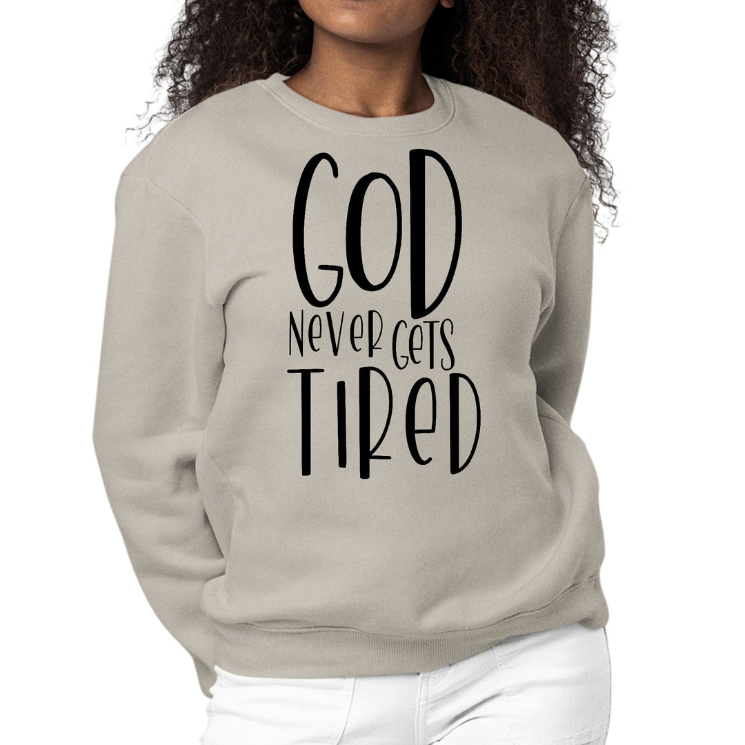 Womens Graphic Sweatshirt Say it Soul - God Never Gets Tired - Black - Womens