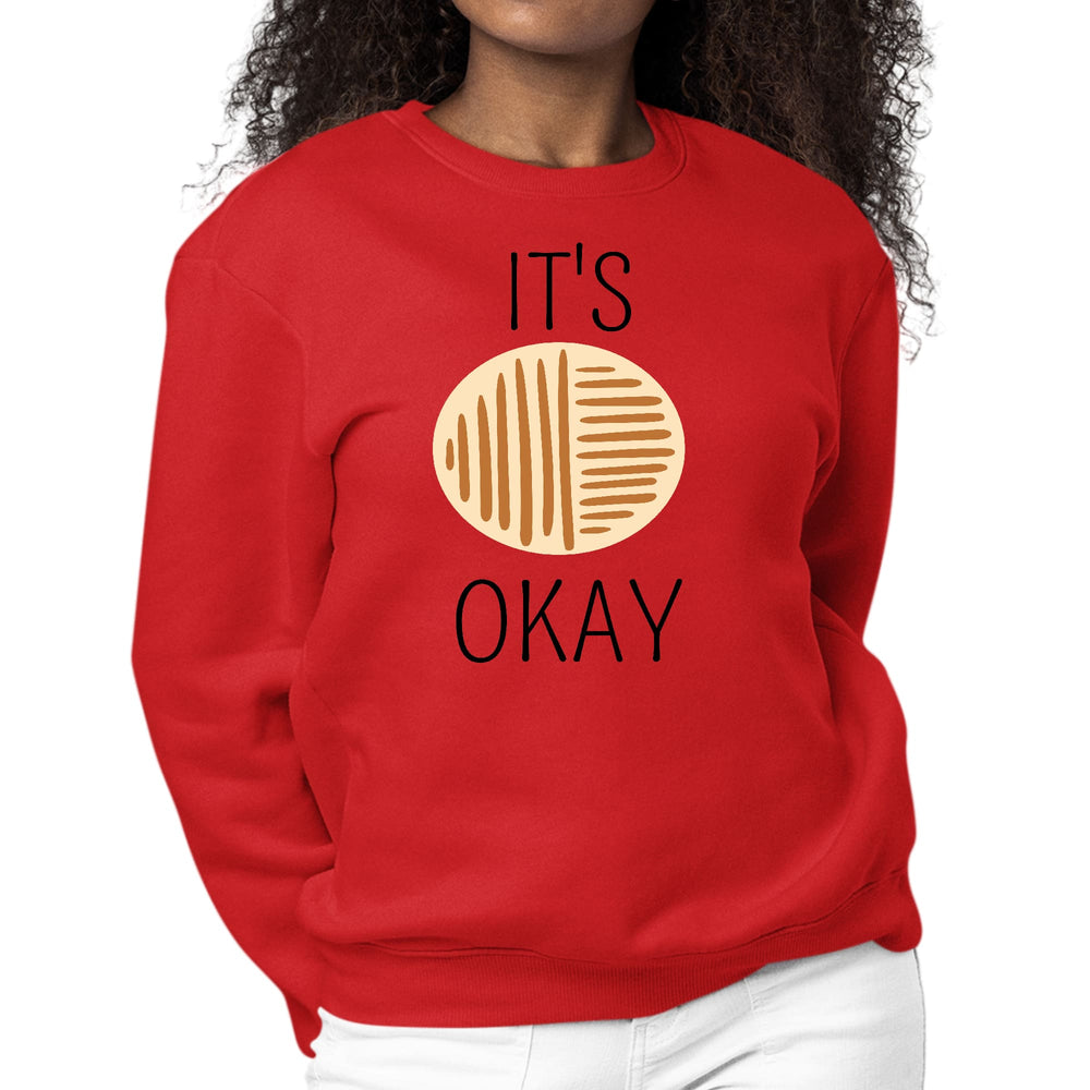 Womens Graphic Sweatshirt Say it Soul its Okay Black and Brown Line - Womens